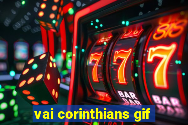 vai corinthians gif
